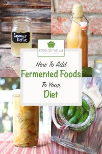 How to add fermented foods to your diet