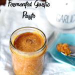 Fermented Garlic Paste